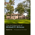 The Architecture of Birdsall P. Briscoe: Volume 23