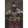 Malice in Wonderland #1: Alice the Assassin