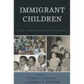 Immigrant Children: Change, Adaptation, and Cultural Transformation