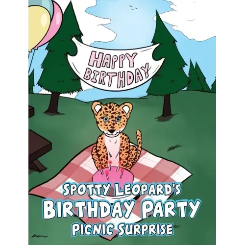 Spotty Leopard's Birthday Party Picnic Surprise