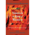 Through the Eyes of Women