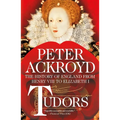 Tudors: The History of England from Henry VIII to Elizabeth I