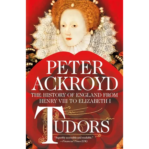 Tudors: The History of England from Henry VIII to Elizabeth I