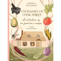 Cocinando on Cook Street: A Collection of Mi Familia's Recipes
