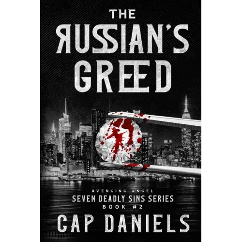 The Russian's Greed: Avenging Angel - Seven Deadly Sins
