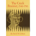 The Creek Frontier, 1540-1783