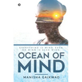 Ocean of Mind: Everything is mind, even no mind is also mind.