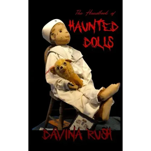 The Handbook of Haunted Dolls