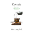 Kenosis: Christian Self-Emptying Meditation