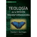 Teologia de la Mision Transformadora