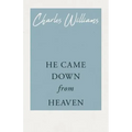 He Came Down from Heaven