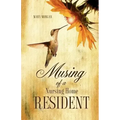 Musing Of A Nursing Home Resident