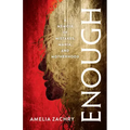 Enough: A Memoir of Mistakes, Mania, and Motherhood