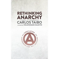 Rethinking Anarchy: Direct Action, Autonomy, Self-Management