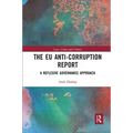 The Eu Anti-Corruption Report: A Reflexive Governance Approach
