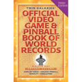 Twin Galaxies' Official Video Game & Pinball Book Of World Records; Arcade Volume, Third Edition
