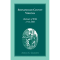 Shenandoah County, Virginia Abstracts of Wills, 1772-1850
