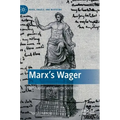 Marx's Wager: Das Kapital and Classical Sociology