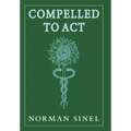 Compelled To Act