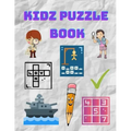 Kidz Puzzle Book: Kids Puzzle Books: Ages 8-10 Years Old - Hangman, Sudoku, Word Search, Sea Battle