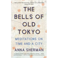 The Bells of Old Tokyo