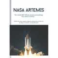 NASA Artemis: The failed $93 billion, Everything You need to know!
