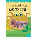 The Mother of Monsters: A Tale from South Africa