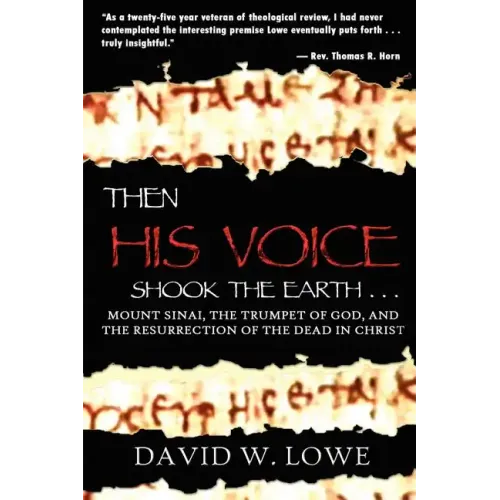 Then His Voice Shook the Earth . . .