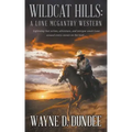Wildcat Hills: A Lone McGantry Western