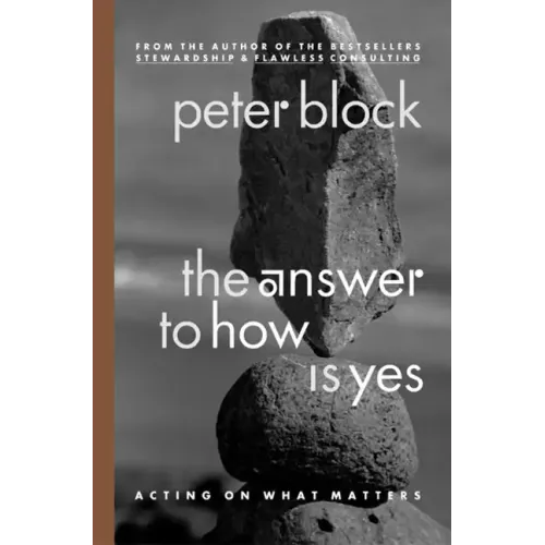 The Answer to How Is Yes: Acting on What Matters