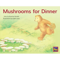 Mushrooms for Dinner: Leveled Reader Blue Fiction Level 11 Grade 1