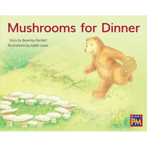 Mushrooms for Dinner: Leveled Reader Blue Fiction Level 11 Grade 1