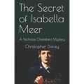 The Secret of Isabella Meer: A Nicholas Chambers Mystery