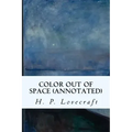 Color Out of Space (annotated)