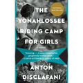 The Yonahlossee Riding Camp for Girls