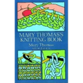 Mary Thomas's Knitting Book