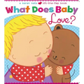 What Does Baby Love?