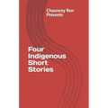 Four Indigenous Short Stories