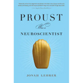 Proust Was a Neuroscientist