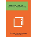 Star Guide to Your Relations with Others