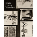 Social Forces Visualized: Photography and Scientific Charity 1900-1920
