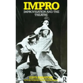 Impro: Improvisation and the Theatre