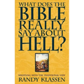 What Does the Bible Really Say about Hell?