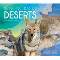 Bringing Back Our Deserts