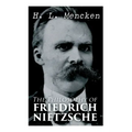 The Philosophy of Friedrich Nietzsche