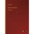 Shorter Prose Pieces: in large print
