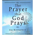 The Prayer That God Prays