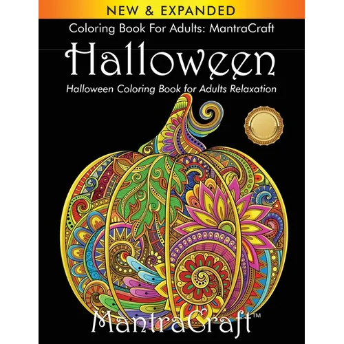 Coloring Book for Adults: MantraCraft Halloween: Halloween Coloring Book for Adults Relaxation