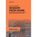 Wisdom from Rome: Reading Roman Society and European Education in the Distichs of Cato