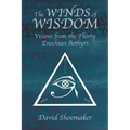 The Winds of Wisdom: Visions from the Thirty Enochian Aethyrs